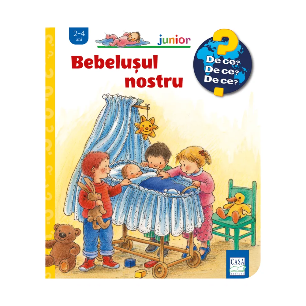 Coperta cărții „Bebelușul nostru”: trei copii se apleacă peste un leagăn cu un bebeluș, cu un ursuleț și cuburi pe podea