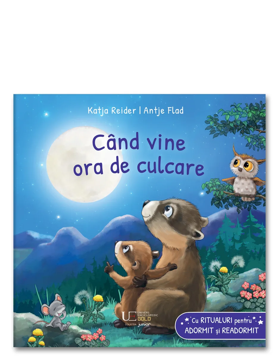 Coperta cărții „Când vine ora de culcare”: un animal mare și puiul lui privesc luna plină, cu o bufniță pe o creangă și un șoricel printre flori