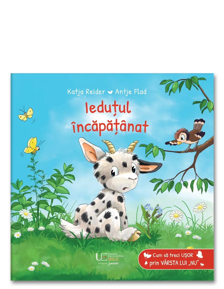 Coperta cărții „Ieduțul încăpățânat”: un ied alb cu pete negre stă într-o pajiște cu flori, cu fluturi și o pasăre pe o ramură